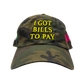 I Got Bills to Pay Cap